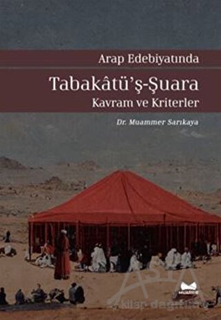 Arap Edebiyatında Tabakatü'ş-Şuara - Kavram ve Kriterler