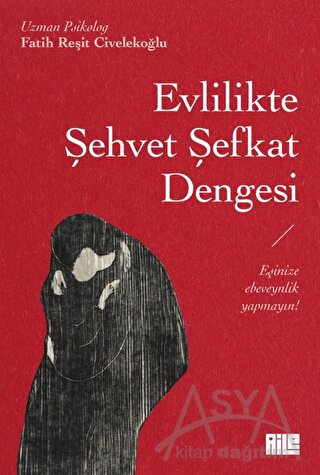 Evlilikte Şehvet Şefkat Dengesi