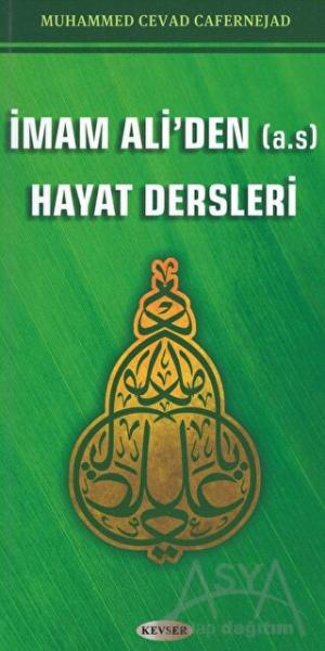 İmam Ali'den (A.S) Hayat Dersleri