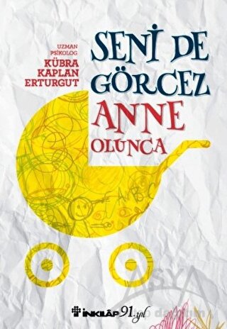 Seni De Görcez Anne Olunca