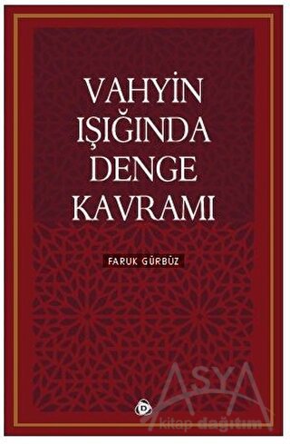 Vahyin Işığında Denge Kavramı